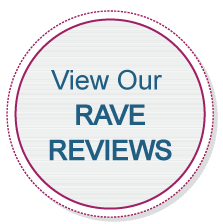 View Our Rave Reviews!